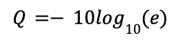 Q Score: Q=-10log10(e)